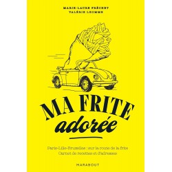 Ma Frite Adorée  - Marabout