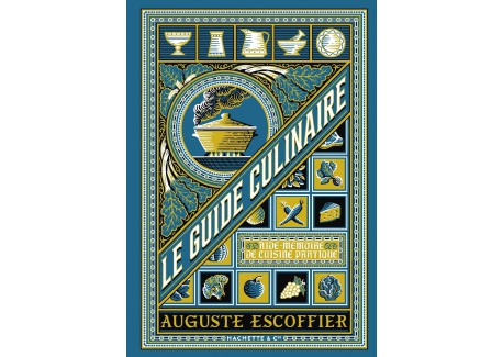 Le Guide Culinaire - Auguste Escoffier  - Hachette