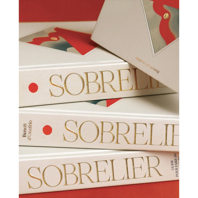 Sobrelier - Guide pour Faire du Jamais Bu - Editions du Chêne