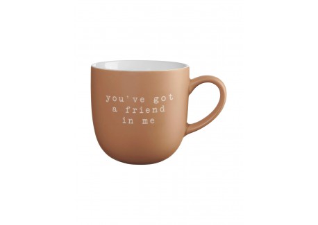 Hey Mug Message Gravé You've Got a Friend in Me Céramique Mat 350 ml  - ASA Selection