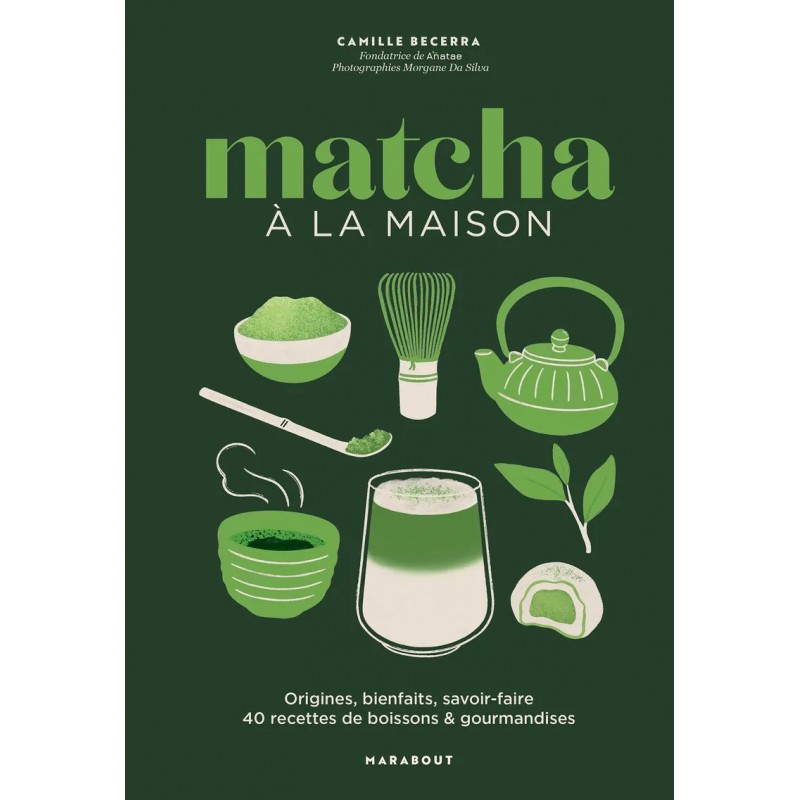 Matcha à la Maison  - Marabout