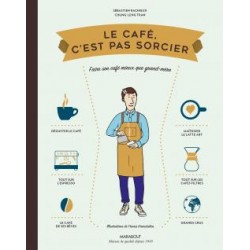 Le Café C'est Pas Sorcier - Marabout Le Café C'est Pas Sorcier - Marabout
